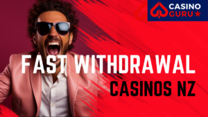 Fastest Withdrawal Casino NZ