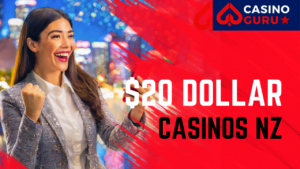 20 Dollar Deposit Casino NZ: Top Picks & Tips
